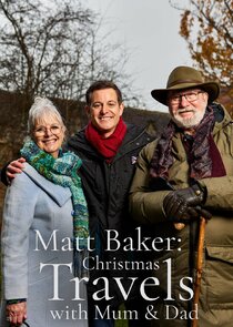 Matt Baker: Christmas Travels with Mum & Dad Ne Zaman?'