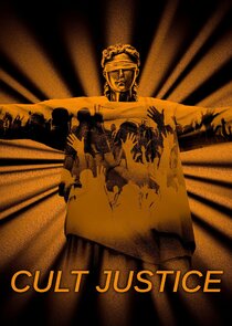 Cult Justice Ne Zaman?'