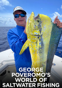 George Poveromo's World of Saltwater Fishing Ne Zaman?'