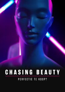 Chasing Beauty Ne Zaman?'