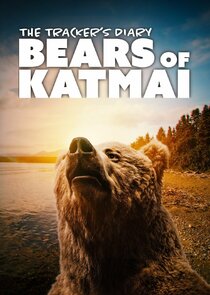 The Tracker's Diary: Bears of Katmai Ne Zaman?'