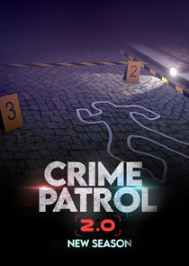 Crime Patrol 2.0 Ne Zaman?'