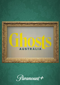 Ghosts Australia Ne Zaman?'