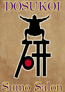 DOSUKOI Sumo Salon Ne Zaman?'