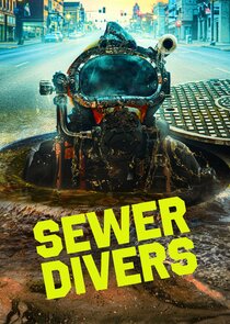 Sewer Divers Ne Zaman?'