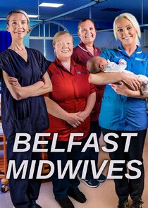 Belfast Midwives Ne Zaman?'