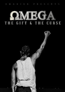 Omega - The Gift and The Curse Ne Zaman?'
