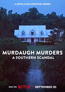 Murdaugh Murders: A Southern Scandal Ne Zaman?'