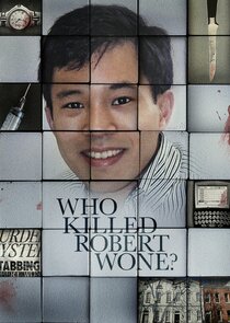 Who Killed Robert Wone? Ne Zaman?'