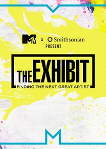 The Exhibit: Finding the Next Great Artist Ne Zaman?'