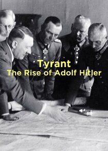 Tyrant: The Rise of Adolf Hitler Ne Zaman?'
