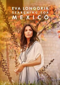 Eva Longoria: Searching for Mexico Ne Zaman?'