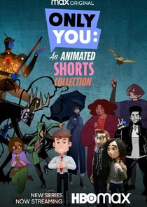 Only You: An Animated Shorts Collection Ne Zaman?'