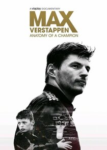Max Verstappen - Anatomy of a Champion Ne Zaman?'