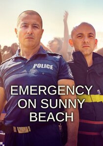 Emergency on Sunny Beach Ne Zaman?'