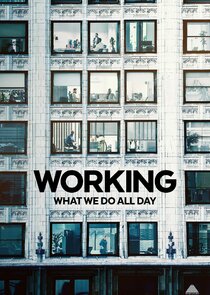 Working: What We Do All Day Ne Zaman?'