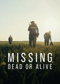 Missing: Dead or Alive? Ne Zaman?'