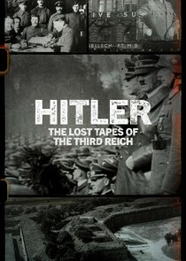 Hitler: The Lost Tapes of the Third Reich Ne Zaman?'