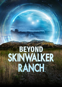 Beyond Skinwalker Ranch Ne Zaman?'
