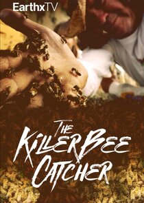 The Killer Bee Catcher Ne Zaman?'