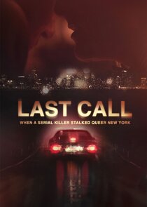 Last Call: When a Serial Killer Stalked Queer New York Ne Zaman?'