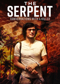 The Serpent: Conversations with a Killer Ne Zaman?'