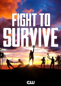 Fight to Survive Ne Zaman?'