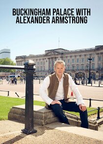 Buckingham Palace with Alexander Armstrong Ne Zaman?'