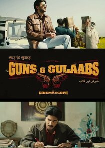 Guns & Gulaabs Ne Zaman?'
