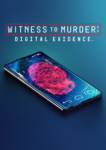 Witness to Murder: Digital Evidence Ne Zaman?'