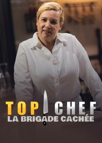 Top Chef : La brigade cachée Ne Zaman?'
