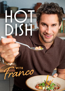 Hot Dish with Franco Ne Zaman?'
