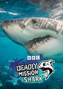Deadly Mission Shark Ne Zaman?'