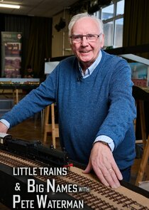 Little Trains & Big Names with Peter Waterman Ne Zaman?'