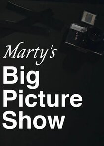 Marty's Big Picture Show Ne Zaman?'