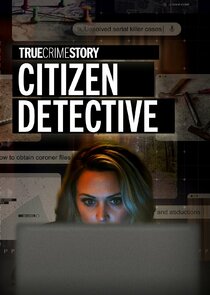 True Crime Story: Citizen Detective Ne Zaman?'