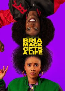 Bria Mack Gets a Life 1.Sezon Ne Zaman?