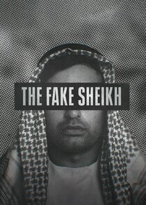 The Fake Sheikh Ne Zaman?'