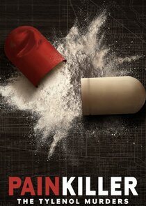 Painkiller: The Tylenol Murders Ne Zaman?'