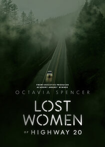 Lost Women of Highway 20 Ne Zaman?'