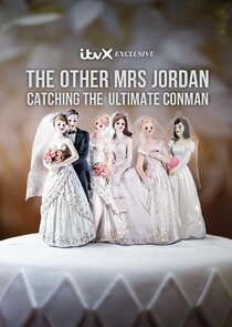 The Other Mrs Jordan – Catching the Ultimate Conman Ne Zaman?'
