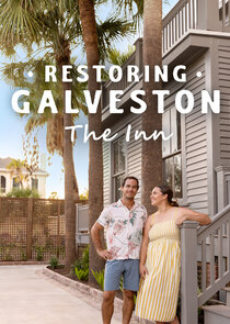 Restoring Galveston: The Inn Ne Zaman?'