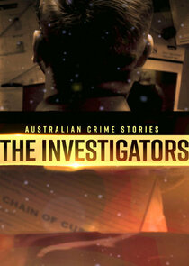 Australian Crime Stories: The Investigators Ne Zaman?'