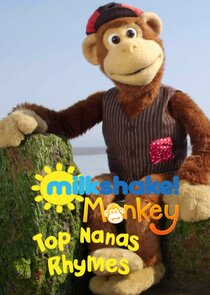 Milkshake! Monkey's Top Nanas Rhymes Ne Zaman?'