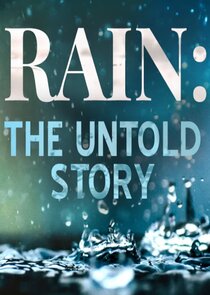 Rain: The Untold Story Ne Zaman?'