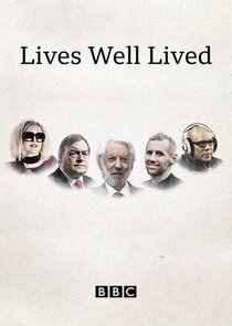 Lives Well Lived Ne Zaman?'