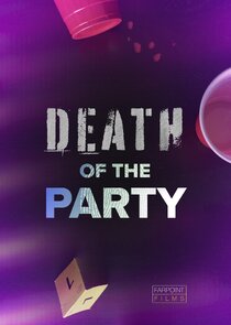 Death of the Party Ne Zaman?'