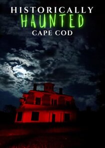 Historically Haunted Cape Cod Ne Zaman?'