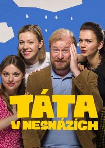 Táta v nesnázích Ne Zaman?'
