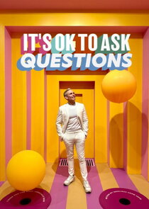 It's Ok to Ask Questions Ne Zaman?'